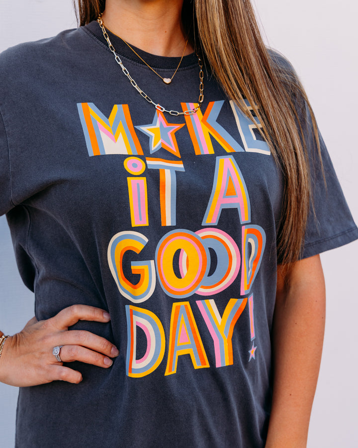 Poppy & Pine: Shine & Make It A Good Day Tee