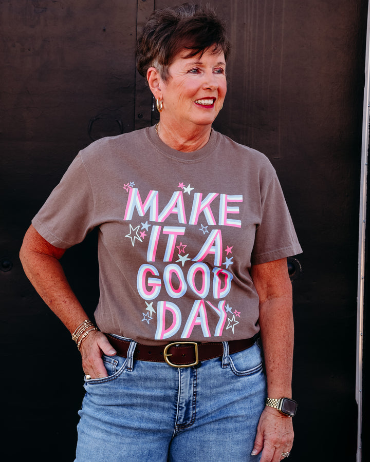 Poppy & Pine: Make It A Good Day Tee